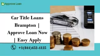 Car Title Loans Brampton Approve Loan Now Easy Apply