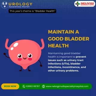 Maintain a good bladder health | Urologists in Bangalore | Nelivigi Urology