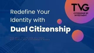 Global Opportunities: Dual Citizenship Services by TVG Citizenship