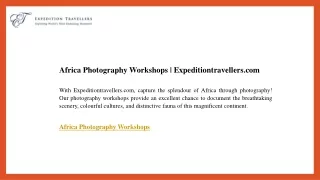 Africa Photography Workshops  Expeditiontravellers.com