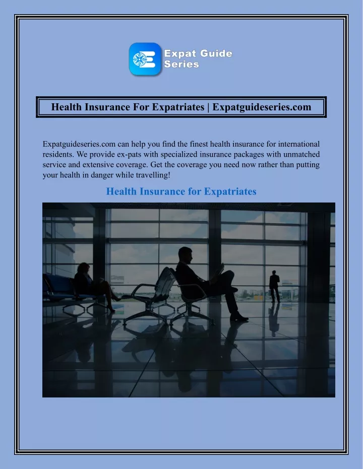 health insurance for expatriates expatguideseries