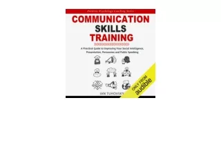 Download Communication Skills Training A Practical Guide to Improving Your Socia