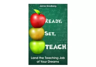 Ebook download Ready Set TEACH Land the Teaching Job of Your Dreams for android