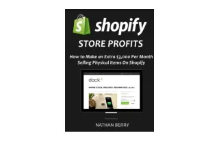 Kindle online PDF SHOPIFY STORE PROFITS How to Make 3 000 per Month Selling Phys