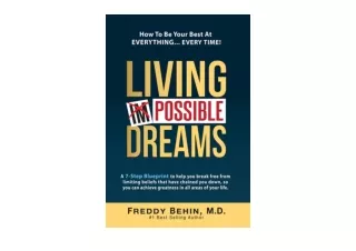 Ebook download Living Impossible Dreams A 7 Step Blueprint to help you break fre