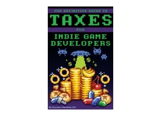 Download The Definitive Guide to Taxes for Indie Game Developers free acces