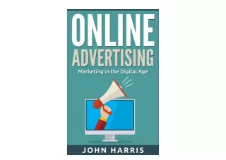 Kindle online PDF Online Advertising Marketing in the digital age unlimited