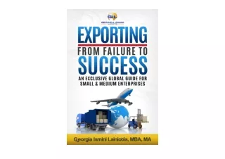 Download PDF Exporting From Failure To Success An Exclusive Global Guide For Sma