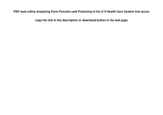 PDF read online Analyzing Form Function and Financing of the U S Health Care Sys