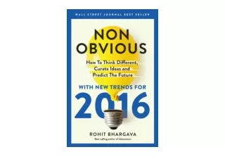 PDF read online Non Obvious 2016 Edition How To Think Different Curate Ideas Pre