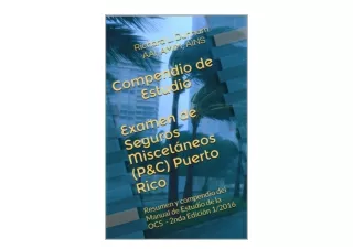 Kindle online PDF Compendio de Estudio Examen de Seguros Miscelaneos P C Puerto
