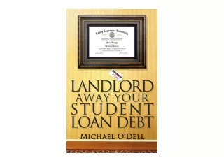 PDF read online Landlord Away Your Student Loan Debt for ipad