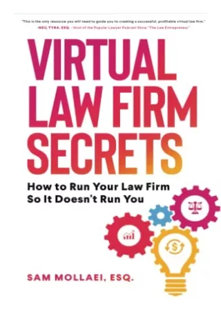 PDF Download Virtual Law Firm Secrets: How to Run Your Law Firm So It Doesn