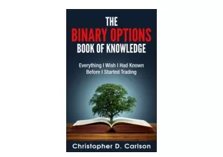 Download The Binary Options Book Of Knowledge Everything I Wish I Had Known Befo