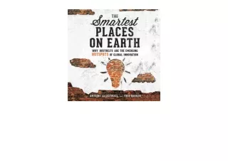 Kindle online PDF The Smartest Places on Earth Why Rustbelts Are the Emerging Ho