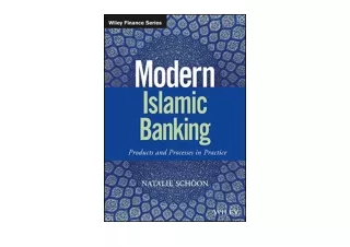 Kindle online PDF Modern Islamic Banking Products and Processes in Practice The