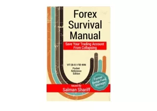 Kindle online PDF Forex Survival Manual Save Your Trading Account From Collapsin