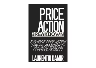 Ebook download Price Action Breakdown Exclusive Price Action Trading Approach to