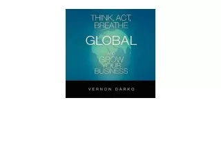 Download Think Act Breathe Global and Grow Your Business unlimited