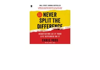 Ebook download Never Split the Difference Negotiating as if Your Life Depended o