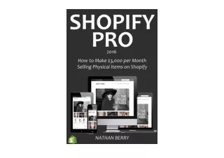 PDF read online SHOPIFY PRO 2016 version How to Make 3 000 per Month Selling Phy