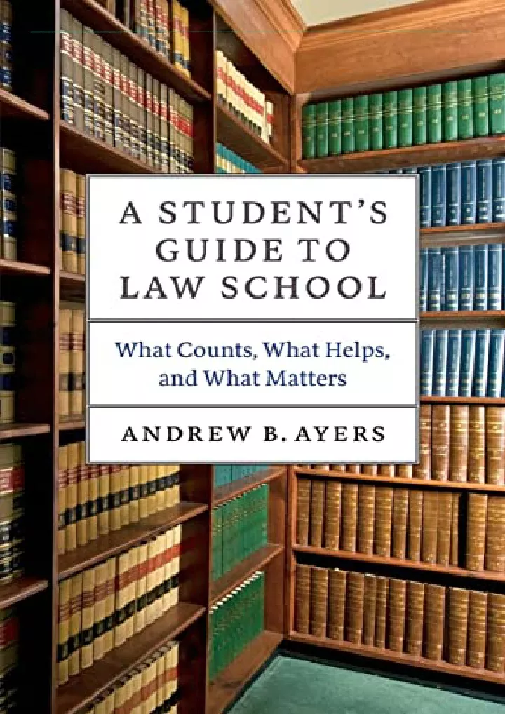 a student s guide to law school what counts what