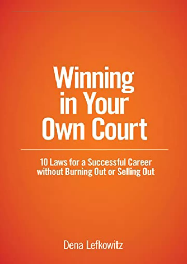 winning in your own court 10 laws