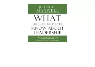Kindle online PDF What Successful People Know About Leadership Advice from Ameri