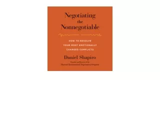 Download PDF Negotiating the Nonnegotiable How to Resolve Your Most Emotionally