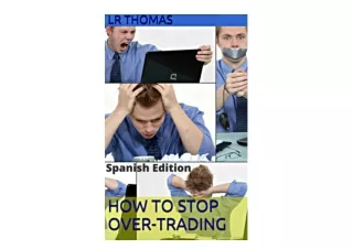 Kindle online PDF Como Terminar con la Sobre Operacion Over Trading Spanish Edit