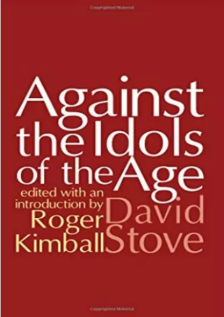 (PDF/DOWNLOAD) Against the Idols of the Age ipad