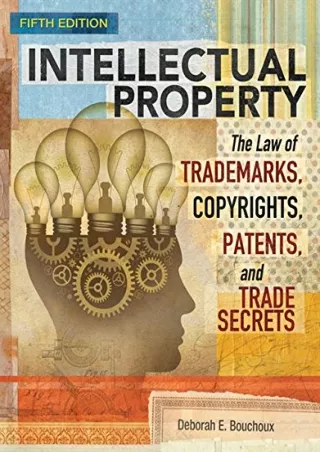 READ/DOWNLOAD Intellectual Property: The Law of Trademarks, Copyrights, Pat