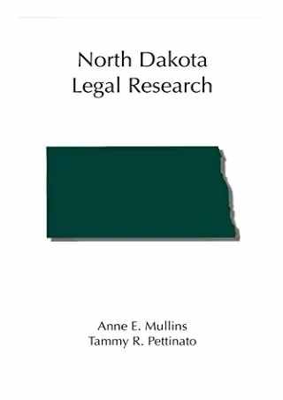 PDF Read Online North Dakota Legal Research (Legal Research Series) kindle
