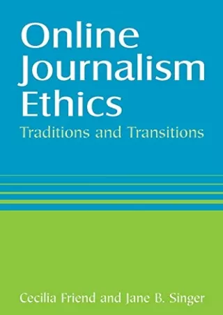 [PDF] DOWNLOAD FREE Online Journalism Ethics: Traditions and Transitions do