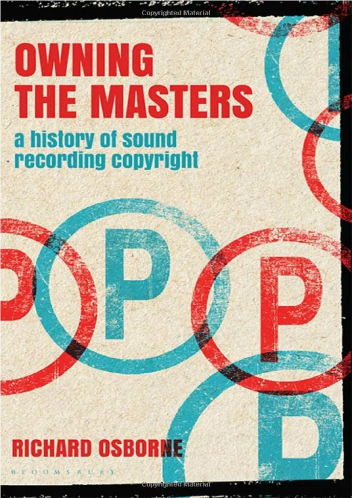 owning the masters a history of sound recording