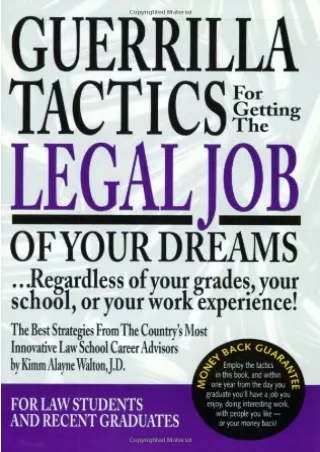 PDF BOOK DOWNLOAD Guerrilla Tactics for Getting the Legal Job of Your Dream
