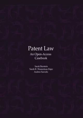 PDF KINDLE DOWNLOAD Patent Law: An Open-Access Casebook read