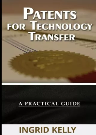 [PDF] DOWNLOAD FREE Patents for Technology Transfer kindle