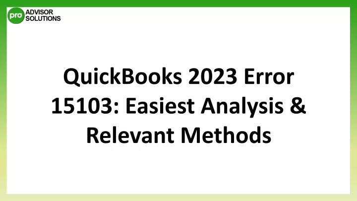 quickbooks 2023 error 15103 easiest analysis