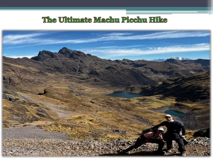 the ultimate machu picchu hike