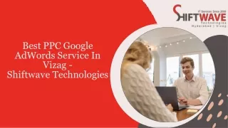 Best PPC Google AdWords Service In Vizag - Shiftwave Technologies