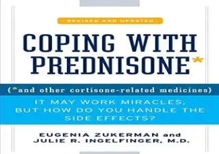 READ EBOOK (PDF) Coping with Prednisone, Revised and Updated