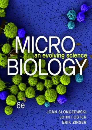 get [PDF] Download Microbiology: An Evolving Science Sixth Edition