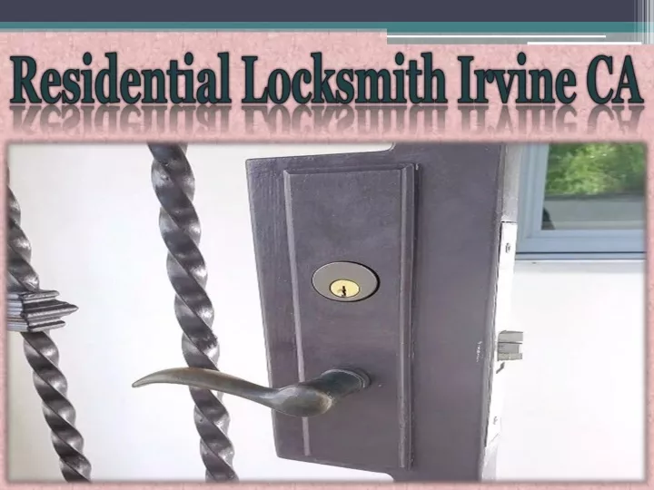 residential locksmith irvine ca