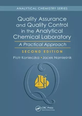 Read ebook [PDF] Quality Assurance and Quality Control in the Analytical Chemical Laboratory: A