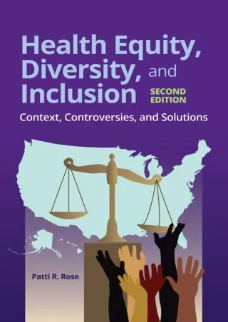 DOWNLOAD/PDF Health Equity, Diversity, and Inclusion: Context, Controversies, and Solutions