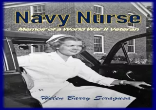 Download Navy Nurse: Memoir of a World War II Veteran Kindle