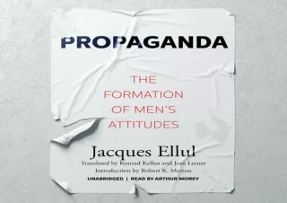 Download Propaganda: The Formation of Men’s Attitudes Kindle