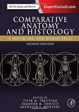 [PDF READ ONLINE] Comparative Anatomy and Histology: A Mouse, Rat, and Human Atlas