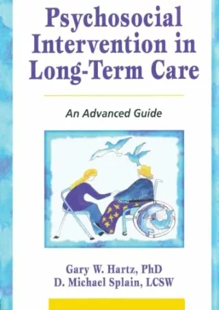 [PDF READ ONLINE] Psychosocial Intervention in Long-Term Care: An Advanced Guide